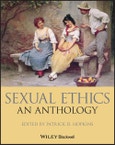Sexual Ethics. An Anthology. Edition No. 1. Blackwell Philosophy Anthologies- Product Image
