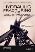 Hydraulic Fracturing and Well Stimulation, Volume 1. Edition No. 1- Product Image