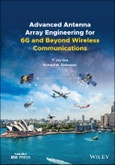 Advanced Antenna Array Engineering for 6G and Beyond Wireless Communications. Edition No. 1- Product Image