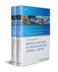 The Encyclopedia of Research Methods in Criminology and Criminal Justice, 2 Volume Set. Edition No. 1. The Wiley Series of Encyclopedias in Criminology & Criminal Justice- Product Image