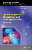 Optical Properties of Materials and Their Applications. Edition No. 2. Wiley Series in Materials for Electronic & Optoelectronic Applications- Product Image