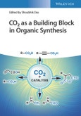 CO2 as a Building Block in Organic Synthesis. Edition No. 1- Product Image