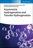 Asymmetric Hydrogenation and Transfer Hydrogenation. Edition No. 1- Product Image