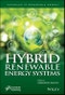 Hybrid Renewable Energy Systems. Edition No. 1 - Product Image