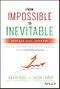 From Impossible to Inevitable. How SaaS and Other Hyper-Growth Companies Create Predictable Revenue. Edition No. 2 - Product Thumbnail Image