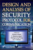 Design and Analysis of Security Protocol for Communication. Edition No. 1- Product Image