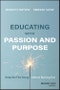 Educating with Passion and Purpose. Keep the Fire Going without Burning Out. Edition No. 1 - Product Thumbnail Image