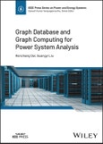 Graph Database and Graph Computing for Power System Analysis. Edition No. 1. IEEE Press Series on Power and Energy Systems- Product Image