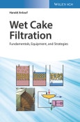 Wet Cake Filtration. Fundamentals, Equipment, and Strategies. Edition No. 1- Product Image