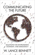 Communicating the Future. Solutions for Environment, Economy and Democracy. Edition No. 1- Product Image