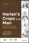 Harlan's Crops and Man. People, Plants and Their Domestication. Edition No. 3. ASA, CSSA, and SSSA Books - Product Image