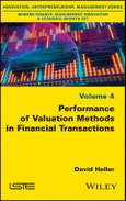 Performance of Valuation Methods in Financial Transactions. Edition No. 1- Product Image