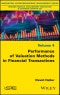 Performance of Valuation Methods in Financial Transactions. Edition No. 1 - Product Thumbnail Image
