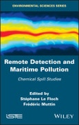 Remote Detection and Maritime Pollution. Chemical Spill Studies. Edition No. 1- Product Image