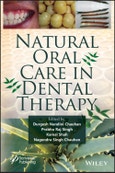 Natural Oral Care in Dental Therapy. Edition No. 1- Product Image