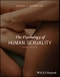 The Psychology of Human Sexuality. Edition No. 3 - Product Image