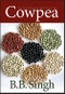 Cowpea. The Food Legume of the 21st Century. Edition No. 1. ASA, CSSA, and SSSA Books - Product Image