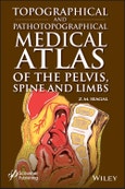 Topographical and Pathotopographical Medical Atlas of the Pelvis, Spine, and Limbs. Edition No. 1- Product Image