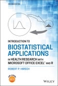 Introduction to Biostatistical Applications in Health Research with Microsoft Office Excel and R. Edition No. 2- Product Image