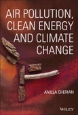 Air Pollution, Clean Energy and Climate Change. Edition No. 1- Product Image