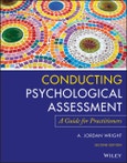 Conducting Psychological Assessment. A Guide for Practitioners. Edition No. 2- Product Image