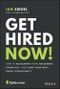 Get Hired Now!. How to Accelerate Your Job Search, Stand Out, and Land Your Next Great Opportunity. Edition No. 1 - Product Thumbnail Image
