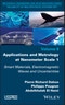 Applications and Metrology at Nanometer Scale 1. Smart Materials, Electromagnetic Waves and Uncertainties. Edition No. 1 - Product Image