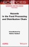 Hazards in the Food Processing and Distribution Chain. Edition No. 1 - Product Thumbnail Image