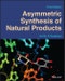 Asymmetric Synthesis of Natural Products. Edition No. 3 - Product Thumbnail Image