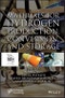 Materials for Hydrogen Production, Conversion, and Storage. Edition No. 1 - Product Image