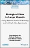 Biological Flow in Large Vessels. Dialog Between Numerical Modeling and In Vitro/In Vivo Experiments. Edition No. 1 - Product Image