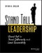 Stand Tall Leadership. Stand Tall to Think Differently and Lead Successfully. Edition No. 1 - Product Thumbnail Image