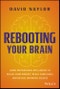Rebooting Your Brain. Using Motivational Intelligence to Adjust Your Mindset, Reach Your Goals, and Realize Unlimited Success. Edition No. 1 - Product Thumbnail Image