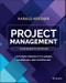 Project Management. A Systems Approach to Planning, Scheduling, and Controlling. Edition No. 13 - Product Image