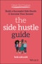 Clever Girl Finance: The Side Hustle Guide. Build a Successful Side Hustle and Increase Your Income. Edition No. 1 - Product Thumbnail Image