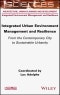 Integrated Urban Environment Management and Resilience. From the Contemporary City to Sustainable Urbanity. Edition No. 1 - Product Thumbnail Image