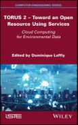 TORUS 2 - Toward an Open Resource Using Services. Cloud Computing for Environmental Data. Edition No. 1- Product Image