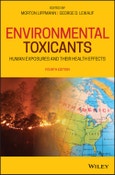 Environmental Toxicants. Human Exposures and Their Health Effects. Edition No. 4- Product Image
