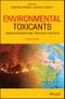 Environmental Toxicants. Human Exposures and Their Health Effects. Edition No. 4 - Product Thumbnail Image