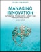 Managing Innovation. Integrating Technological, Market and Organizational Change. Edition No. 7 - Product Thumbnail Image