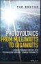 Photovoltaics from Milliwatts to Gigawatts. Understanding Market and Technology Drivers toward Terawatts. Edition No. 1 - Product Thumbnail Image