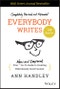 Everybody Writes. Your New and Improved Go-To Guide to Creating Ridiculously Good Content. Edition No. 2 - Product Thumbnail Image
