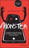 Monster. A Tough Love Letter On Taming the Machines that Rule our Jobs, Lives, and Future. Edition No. 1 - Product Thumbnail Image