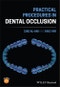 Practical Procedures in Dental Occlusion. Edition No. 1 - Product Thumbnail Image