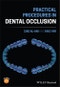 Practical Procedures in Dental Occlusion. Edition No. 1 - Product Thumbnail Image