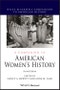A Companion to American Women's History. Edition No. 2. Wiley Blackwell Companions to American History - Product Thumbnail Image