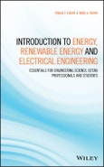 Introduction to Energy, Renewable Energy and Electrical Engineering. Essentials for Engineering Science (STEM) Professionals and Students. Edition No. 1- Product Image