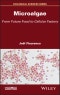 Microalgae. From Future Food to Cellular Factory. Edition No. 1 - Product Thumbnail Image
