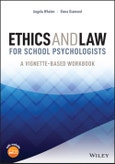 Ethics and Law for School Psychologists. A Vignette-Based Workbook. Edition No. 1- Product Image