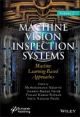 Machine Vision Inspection Systems, Machine Learning-Based Approaches. Volume 2- Product Image